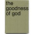 The Goodness of God