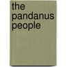 The Pandanus People door Dr. Bronwen Scott-Branagan