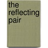 The Reflecting Pair by William Franklin Postle