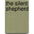 The Silent Shepherd