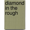 Diamond in the Rough door Ruby Storm