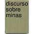 Discurso Sobre Minas