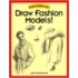 Draw Fashion Models!
