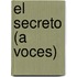 El Secreto (A Voces)
