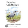 Enjoying Ornithology by Ronald Hickling