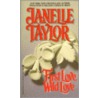 First Love Wild Love door Janelle Taylor