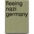 Fleeing Nazi Germany