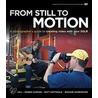 From Still To Motion by Robbie Carman