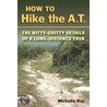 How To Hike The A.T. door Michelle Ray