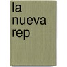 La Nueva Rep by Benito Prez Galds