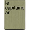 Le Capitaine Ar by Fils Alexandre Dumas