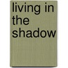Living In The Shadow door Pooja Mahadeshwar