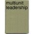Multiunit Leadership