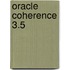Oracle Coherence 3.5