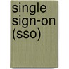 Single Sign-on (sso) door Kevin Roebuck