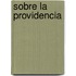 Sobre La Providencia