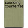 Spending Counterfiet door Brock Tanksley