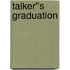 Talker''s Graduation