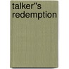Talker''s Redemption door Amy Lane