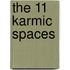 The 11 Karmic Spaces