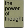 The Power Of Thought door Dr. Wright L. Lassiter Jr.