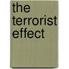The Terrorist Effect by Haygood