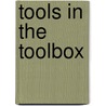 Tools in the Toolbox by Deborah Johnson Harwood