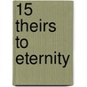 15 Theirs To Eternity door Barbara Cartland