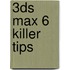 3Ds Max 6 Killer Tips