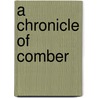 A Chronicle Of Comber door Laura Spence