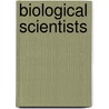 Biological Scientists door Stephen Gladwell