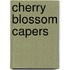 Cherry Blossom Capers