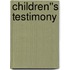 Children''s Testimony