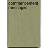 Commencement Messages door Dr. Wright L. Lassiter Jr.