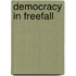 Democracy In Freefall