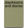 Daydreams and Diaries by Tim Black