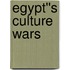 Egypt''s Culture Wars