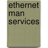 Ethernet Man Services door Kevin Roebuck