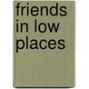 Friends In Low Places by Md Ibrahim