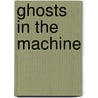 Ghosts in the Machine by Massimiliano Gioni