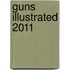 Guns Illustrated 2011