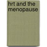 Hrt And The Menopause door Michael Marshall