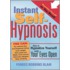 Instant Self-Hypnosis