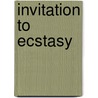 Invitation to Ecstasy door Nina Pierce