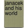 Janacek and His World door Michael Beckerman