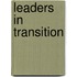 Leaders in Transition