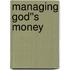 Managing God''s Money