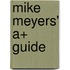 Mike Meyers' A+ Guide
