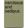 Narcissus and Oedipus by Victoria Hamilton