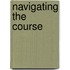 Navigating The Course